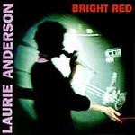 Bright Red by Laurie Anderson (CD, Oct-1994, Warner Bros. Records Record Label)