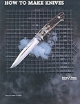 How to Make Knives by Richard W. Barney, Robert W. Loveless (1995, Paperback)