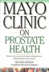Mayo Clinic on Prostate Health by Mayo Clinic, Michael Blute M.D. (2003, Paperback)
