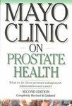 Mayo Clinic on Prostate Health by Mayo Clinic, Michael Blute M.D. (2003, Paperback)