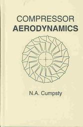 Compressor Aerodynamics by N. A. Cumpsty (2004, Hardcover)