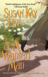 A Wanted Man by Susan Kay Law (2004, Paperback)