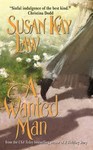 A Wanted Man by Susan Kay Law (2004, Paperback)