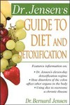 Dr. Jensen's Guide to Diet and Detoxification by Bernard Jensen Ph.D. (2000, Paperback, Illustrated)