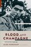 Book: Blood and Champagne - Alex Kershaw