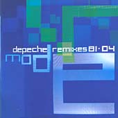 Depeche Mode - Remixes 1981-2004 (CD 2004)