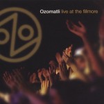 Live at the Fillmore [CD & DVD] by Ozomatli (CD, Aug-2005, Concord Jazz)
