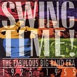 Swing Time! (1925-1955) [Box] by Various Artists (CD, Jan-1993, 3 Discs, Legacy Recordings)
