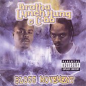 Blocc Movement [PA] by Brotha Lynch Hung (CD, Jan-2006, West Coast Mafia)
