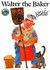 Book: Walter the Baker - Eric Carle