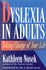 Book: Dyslexia in Adults Kathleen Nosek, Paperback