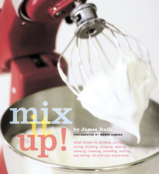 Mix It Up! by Jamee Ruth (2002, Paperback, Illustrated)