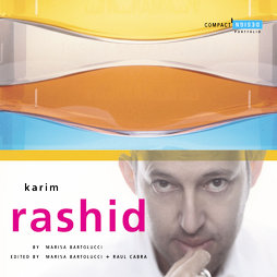 Karim Rashid by Marisa Bartolucci, Raul Cabra (2004, Hardcover)