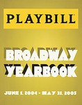 The Playbill Broadway Yearbook by Robert Viagas (2005, Hardcover)