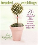 Beaded Weddings by Jean Campbell (2006, Paperback)
