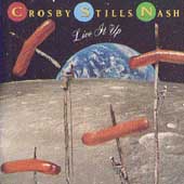 Live It Up by Stills & Nash Crosby (CD, Jun-1990, Atlantic USA)