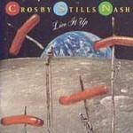 Live It Up by Stills & Nash Crosby (CD, Jun-1990, Atlantic USA)