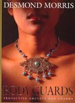 Body Guards by Desmond Morris (1999, Hardcover)