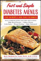 Fast and Simple Diabetes Menus by Betty Wedman-St.Louis Ph.D. (2004, Paperback)