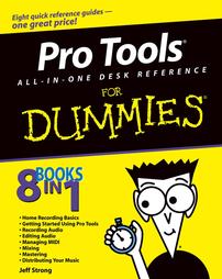 Pro Tools All-in-One Desk Reference For Dummies by Jeff Strong (2004, Paperback)
