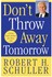 Book: Don't Throw Away Tomorrow - Robert H. Schuller