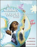 A Child's World by Diane E. Papalia, Ruth Duskin Feldman, Sally Wendkos Olds (2005, Hardcover)