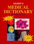 Mosby's Medical Dictionary by Douglas M. Anderson, Lois E. Anderson, Walter D. Glanze (1993, Hardcover)