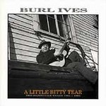 A Little Bitty Tear [Box] by Burl Ives (CD, Mar-1994, 5 Discs, Bear Family Germany)