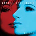 Duets by Barbra Streisand (CD, Nov-2002, Sony)