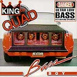 King of Quad [PA] by Bass Boy (CD, Nov-1993, Newtown Music Group)