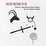 Journeys by R. Carlos Nakai (Cassette, Nov-1993, Canyon Records)