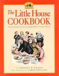Little House Cookbook by Barbara M. Walker (1995)