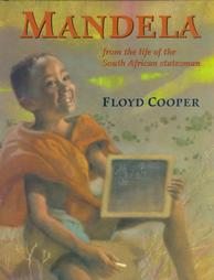 Mandela by Floyd Cooper (1996, Reinforced Hardcover)