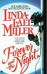 Forever and the Night by Linda Lael Miller (1993, Paperback, Reprint)