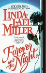 Forever and the Night by Linda Lael Miller (1993, Paperback, Reprint)