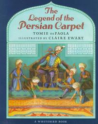 The Legend of the Persian Carpet by Tomie Depaola (1993, Reinforced Hardcover)