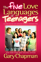 The Five Love Languages of Teenagers by Gary Chapman (2001, Paperback)