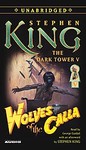 Wolves of the Calla by Stephen King UNABRIDGED TAPE NEW