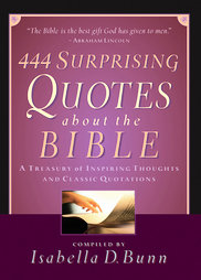 444 Surprising Quotes About The Bible by Isabella Bunn (2005, Paperback)