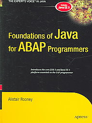 Foundations of Java for Abap Programmers by Alistair Rooney (2006, Hardcover)