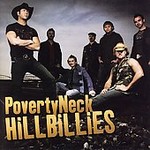 The Povertyneck Hillbillies [CD & DVD] by Povertyneck Hillbillies (The) (CD, Jun-2006, Rust Records)