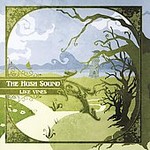 Like Vines by Hush Sound (The) (CD, Jun-2006, Decaydence)