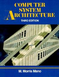 Computer System Architecture by M. Morris Mano (1992, Hardcover, Subsequent Edition)