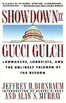Showdown at Gucci Gulch by Alan S. Murray, Jeffrey H. Birnbaum (1987, Hardcover)