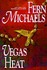 Book: Vegas Heat Fern Michaels, Hardcover