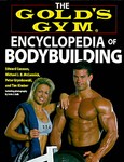 The Gold's Gym Encyclopedia of Bodybuilding by Gold's Gym, Michael J. B. McCormick, Peter Grymkowski, Tim Kimber (1997, Paperback, Illustrated)