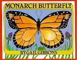 Monarch Butterfly by Gail Gibbons (1991)