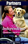 Partners in Independence by Ed Eames, Toni Eames (1997, Hardcover)