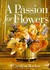 Book: A Passion for Flowers - Carolyne Roehm