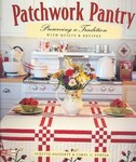 Patchwork Pantry by Carol C. Porter, Suzette Halferty (1996, Paperback)